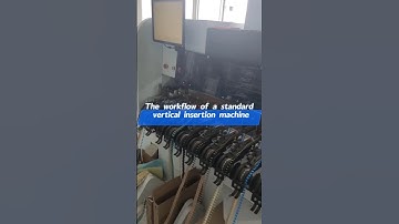 The workflow of a standard vertical insertion machine#automatic #pcba #machine #smt #wavesoldering