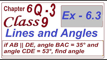 if AB || DE, angle BAC = 35° and angle CDE = 53°, find angle DCE.