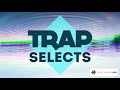 Trap select partie 2