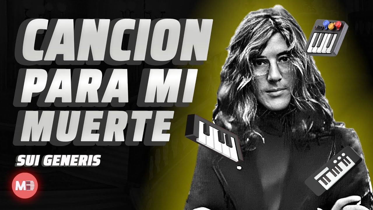 Sui Generis - Canción para mi muerte (Piano Tutorial y Partitura)