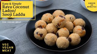 Rava Coconut Laddu Recipe | Rava Ladoo Recipe | Suji Ladoo Recipe