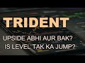 Trident share Latest News - Trident today news - Trident today target - trident hold sell #trident