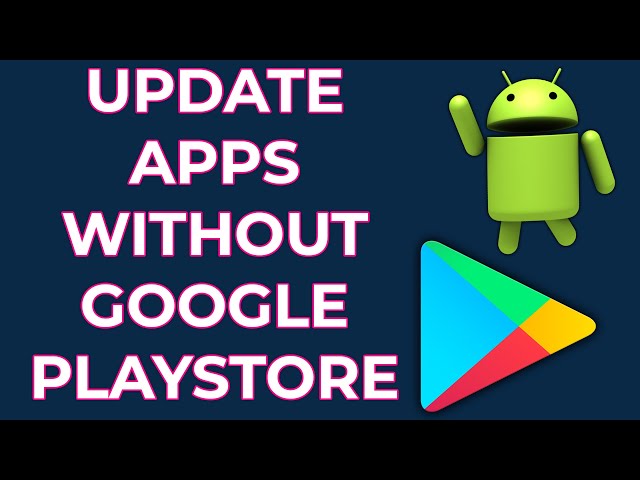 7 Ways to Update Apps Without Playstore, Easier?!