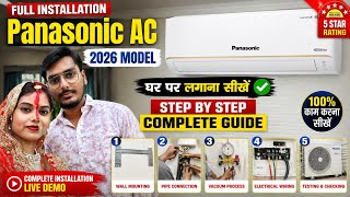Panasonic AC 2026 Model Full Installation | Step by Step AC Installation Guide | 5 Star Inverter AC 