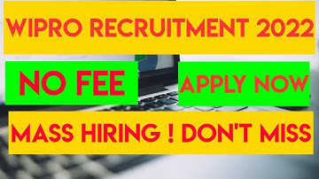 Wipro Recruitment 2022 | Wipro Off Campus Drive 2022 | Wipro Hiring 2022 Batch Freshers