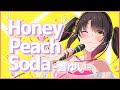 響ゆい 「Honey Peach Soda」【オリジナル曲】