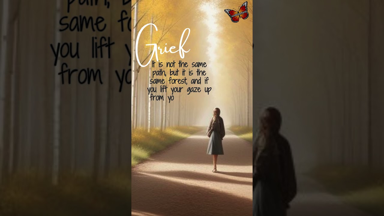 The Forest of Grief  | A New Path Through Loss  🦋💛 