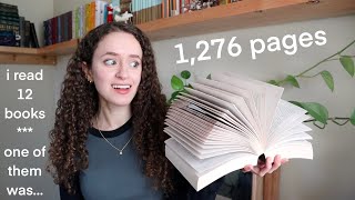 i read 12 books in February (one of them was 1,276 pages)