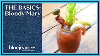 Bloody Mary Blue Jean Chef - The Basics Series
