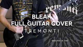Tremonti - Bleak Full Guitar Cover