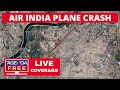 Air India Plane Crash, 242 Aboard - LIVE Breaking News Coverage
