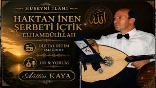 Haktan İnen Şerbeti̇ (Hüseyni̇ İlahi̇)