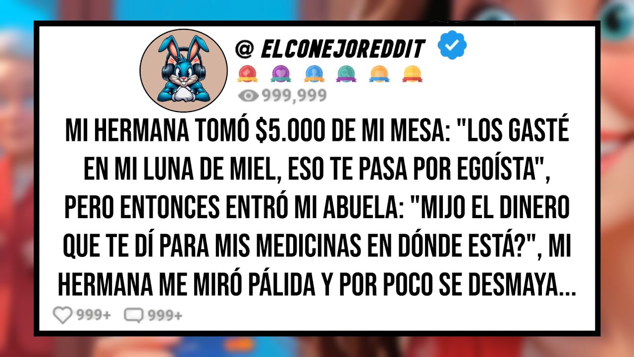 Mi HERMANA Tomó $5.000 de Mi Mesa: 