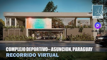 COMPLEJO CONMEBOL - RECORRIDO VIRTUAL- LUMION - D5 RENDER - ANIMACION REALISTA