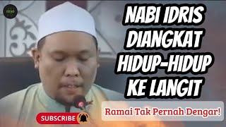 Nabi Idris Diangkat Hidup-Hidup ke Langit | Kisah Yang Ramai Tak Pernah Dengar❗