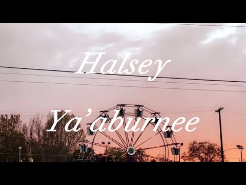 Halsey - Ya’aburnee (Lyrics)