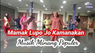 Mamak Lupo Jo Kamanakan _ Musik Minang Populer