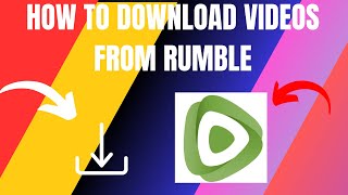 How to Download Videos From Rumble (2024)