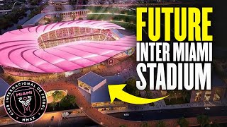 Future Inter Miami Stadium