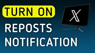 How To Turn On Reposts Notifications On X (Twitter) App On PC (New Update)