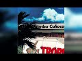[1978] Samba Calioca – Sunny Place Carnival [Full Album]