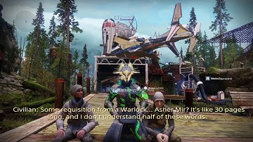 Idle Dialogue | Civilian: "Some Requisition from a Warlock... Asher Mir?" | The Red War