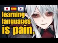 The Horrors of Learning a New Language