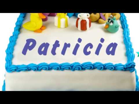 Happy Birthday Patricia