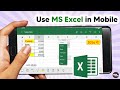 how to use ms excel in mobile phone - microsoft excel app kaise use kare