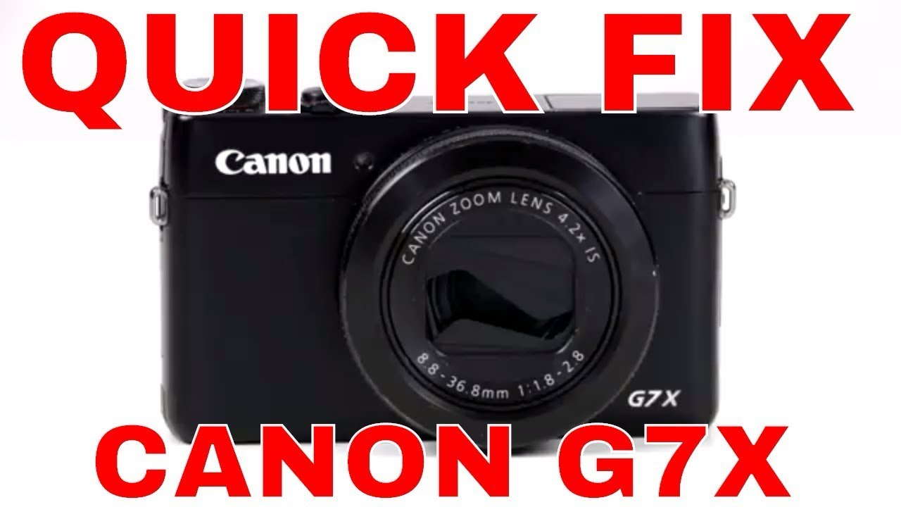 How to Fix Canon G7 Mark iii Camera Lens Error 60, No Tools Needed