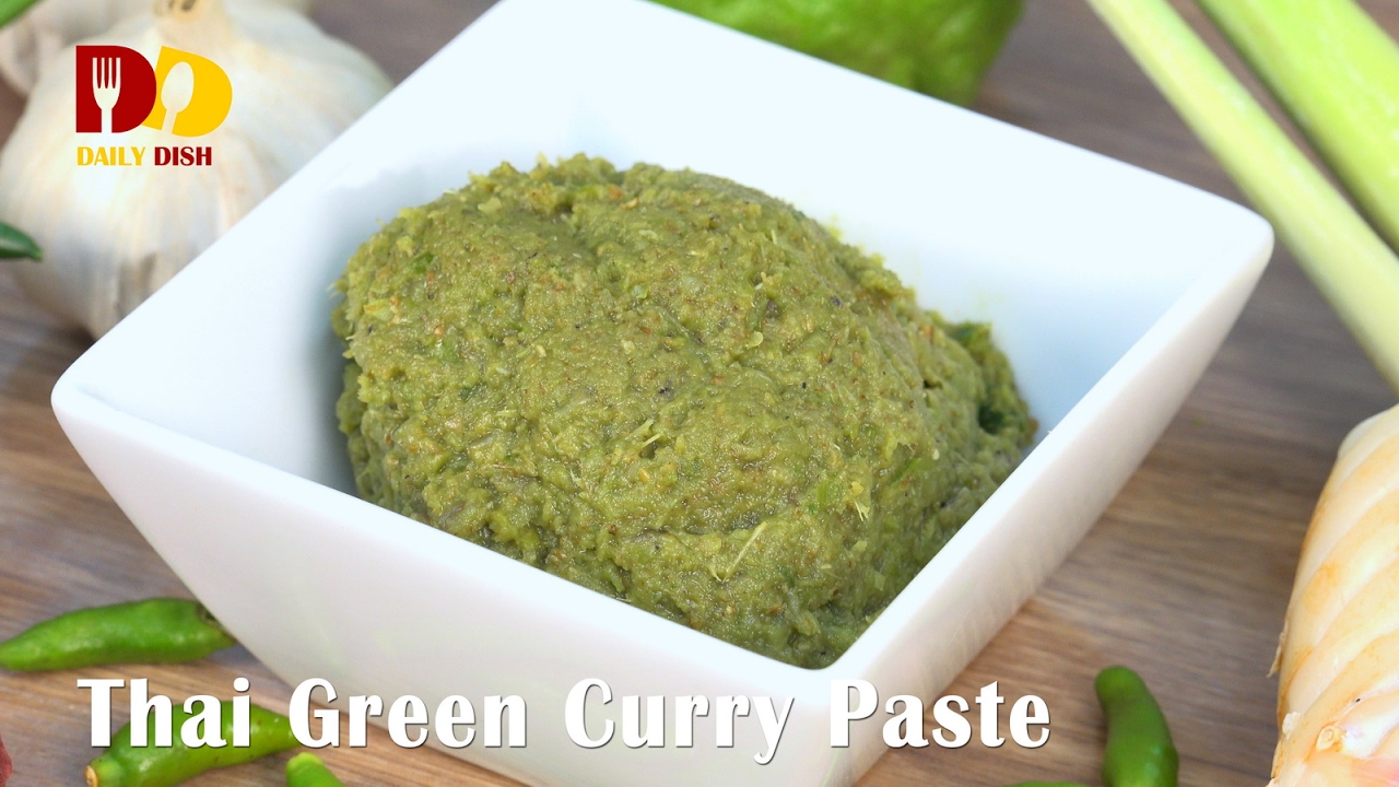 Thai Green Curry Paste (Thai Food) พริกแกงเขียวหวาน | Prik Gaeng Kiew Wan