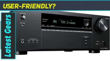 Onkyo TX-NR6100 7.2 Channel THX Certified Network AV Receiver - Review and Setup Guide