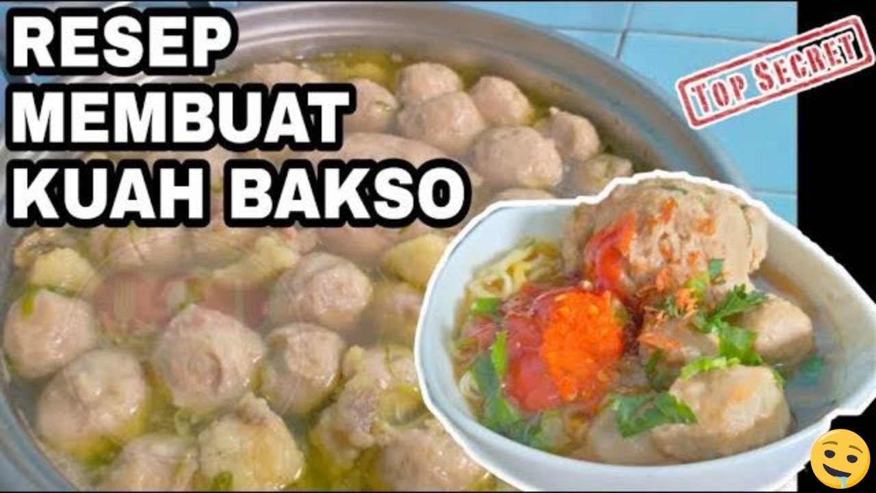 Resep membuat kuah BAKSO 