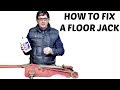 How To Fix A Floor Jack Like A Pro