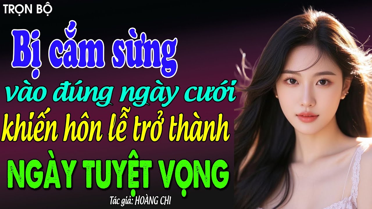 Bị cắm sừng vào đúng ngày cưới khiến hôn lễ trở thành ngày tuyệt vọng: đọc truyện đêm khuya
