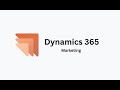 LT1 Session 2  -  Functional overview of Marketing in D365 CRM