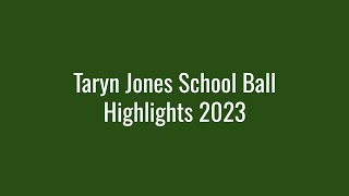 Famous Taryn Jones School Ball Highlights 2023 Profile