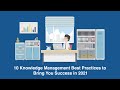 10 knowledge management best practices to bring you success in 2022