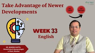 33rd week of Pregnancy | 40 Tips to 40 Weeks (English) | By Dr. Mukesh Gupta