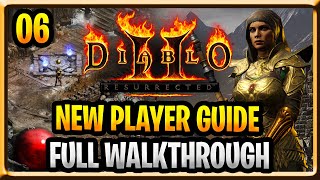 Diablo 2 Resurrected New Player and Beginner Guide Full Walkthrough Campaign Sorceress Part 6