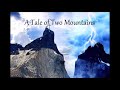 The Tale Of Two Mountains by P J  White