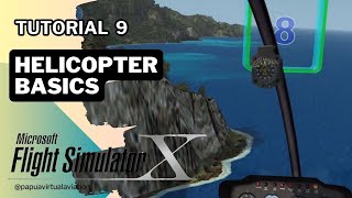 [Papua Virtual Aviation] Tutorial 9 : Helicopter Basics