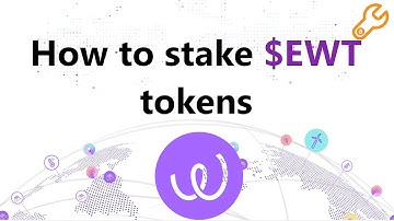 How To Stake $EWT