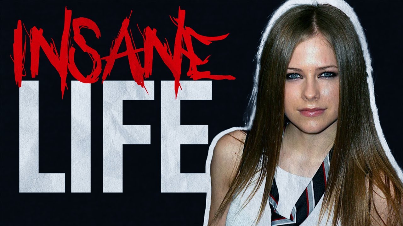The Insane Life of Avril Lavigne