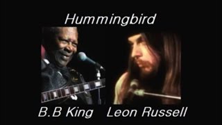 B.B KING  -  Hummingbird   with Leon Russell chords