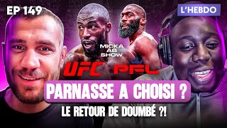 Retour de Doumbé : INCOMPRÉHENSIBLE ! Le choix UFC/PFL de Parnasse, ARES en DANGER !