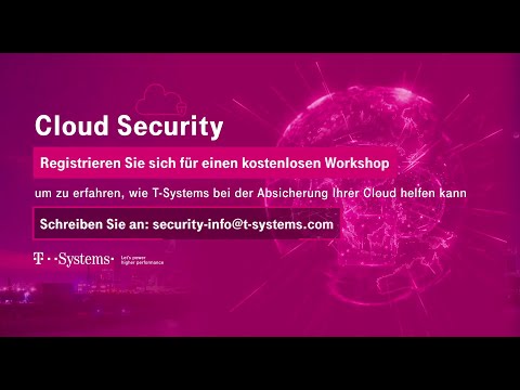 Registrieren Sie sich für den T-Systems Cloud Security Workshop