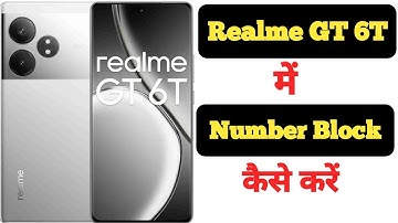 How to block any number in Realme GT 6T || How to add any number to the blacklist on Realme GT 6T ||