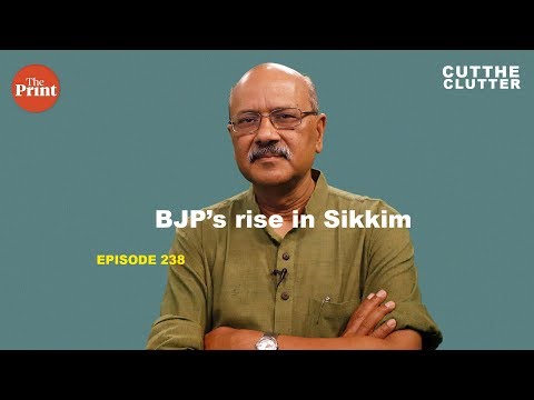 BJP’s smash & grab politics in Sikkim & strategic salience of India's smallest state | ep 238