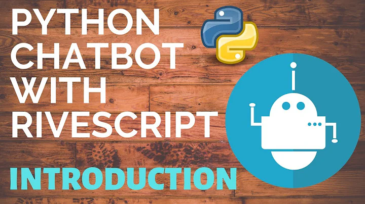 Creating a Chatbot with RiveScript - p.1 Introduction